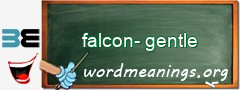 WordMeaning blackboard for falcon-gentle
